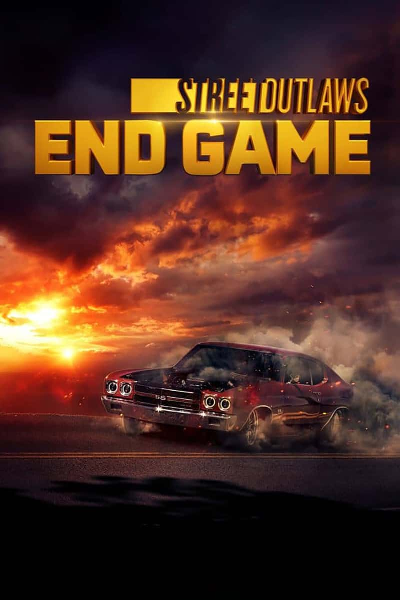 ̽Ƶͷåվ֮ս Street Outlaws: End Game 2022-Ѹ