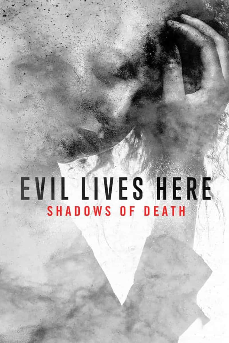 ̽Ƶħס⣺Ӱ Evil Lives Here: Shadows of Death 2022-Ѹ