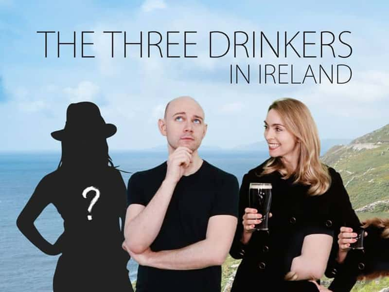 Ӣ¼Ƭƹ The Three Drinkers in Ireland 2022-Ѹ