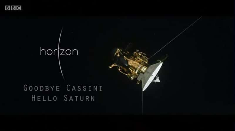 BBC¼Ƭټ  Horizon: Goodbye Cassini - Hello Saturn-Ѹ