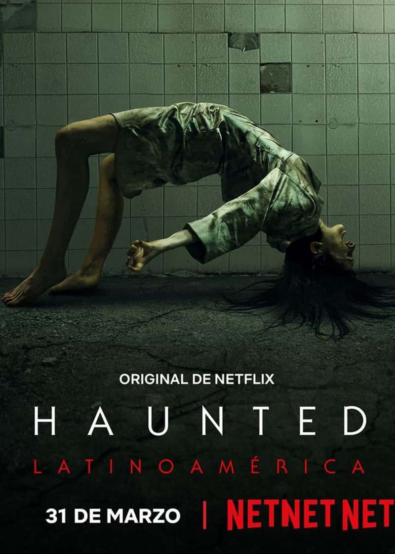 Netflix¼ƬĿȻƪ Haunted: Latin America 2021-Ѹ