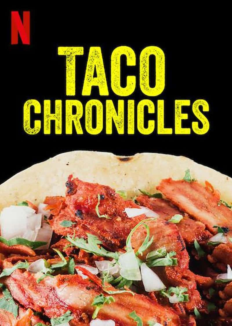 Netflix¼Ƭʳ The Taco Chronicles 2019-Ѹ