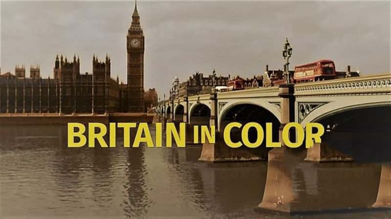 ʷɭƵӢ Britain in Color-Ѹ