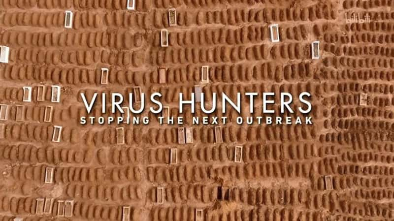 ¼Ƭˣֹһα Virus Hunters:Stopping The Next Outbreak-Ѹ