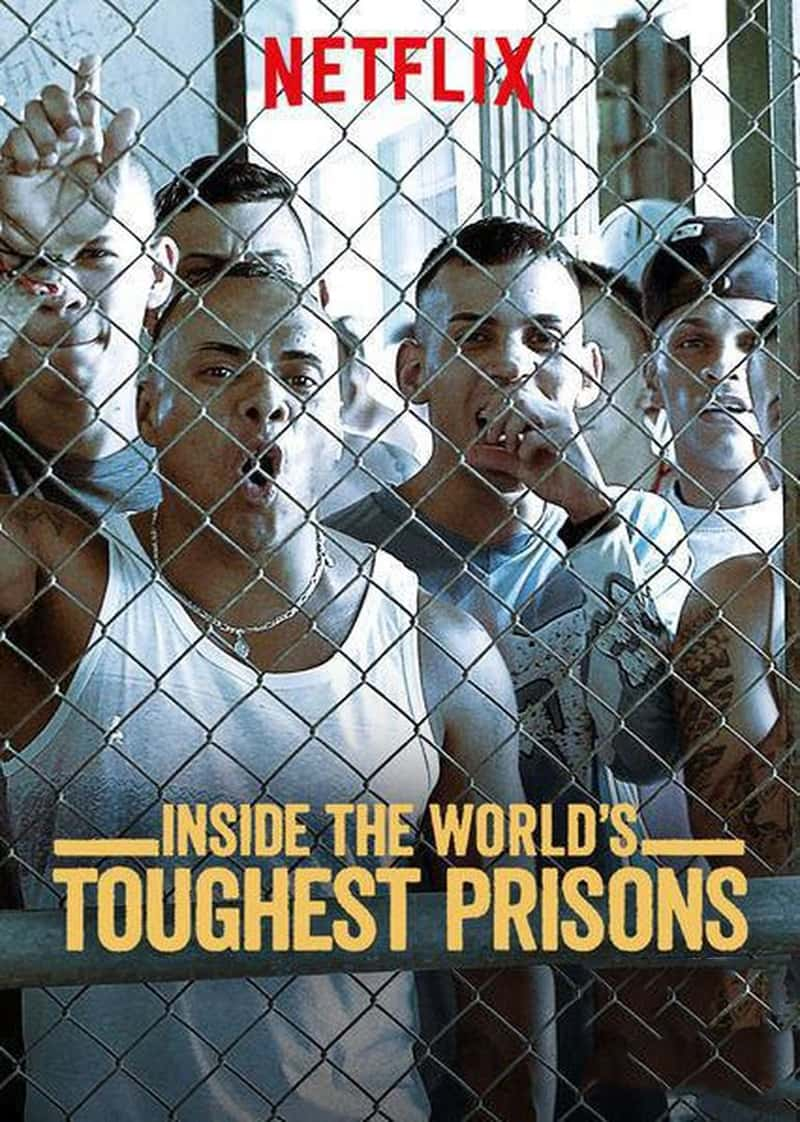 Netflix¼ƬȫѰļ  Inside the World's Toughest Prisons-Ѹ