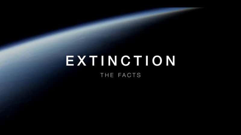 BBC¼Ƭ Extinction: The Facts 2020-Ѹ