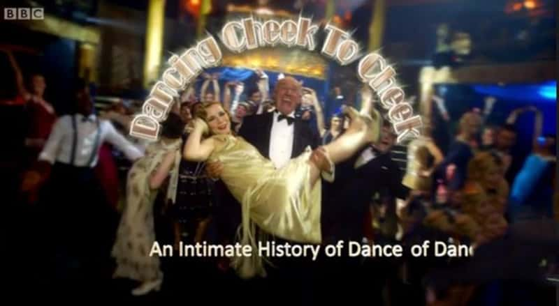 BBC¼Ƭܹ裺赸˽ʷ Dancing Cheek To Cheek: An Intimate History Of Dance 2014-Ѹ