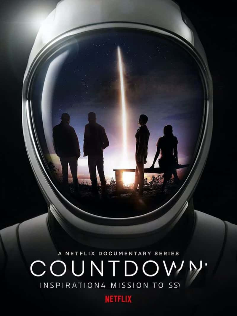 Netflix¼Ƭ䵹ʱ4ƽ̫ Countdown: Inspiration4 Mission to Space 2021-Ѹ