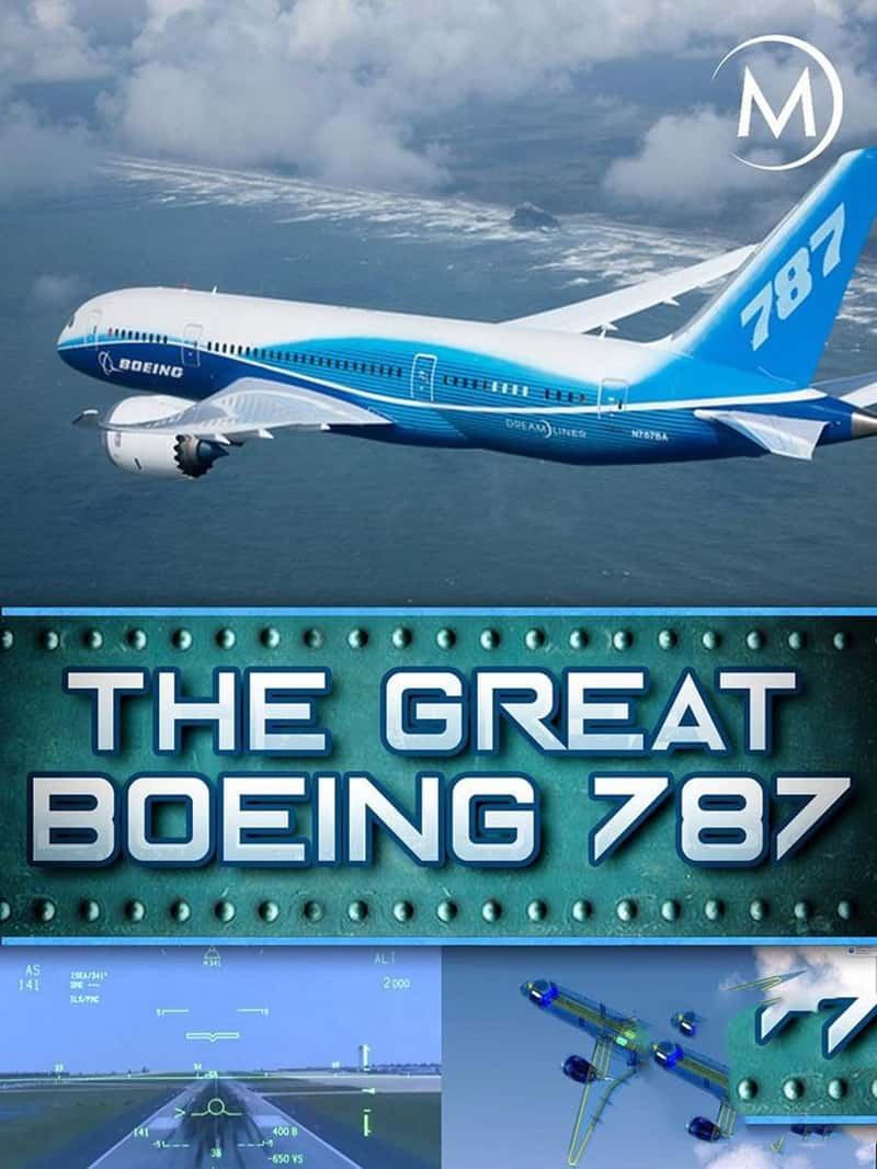 PBS¼Ƭ787 λÿͻ The Great Boeing 787-Ѹ