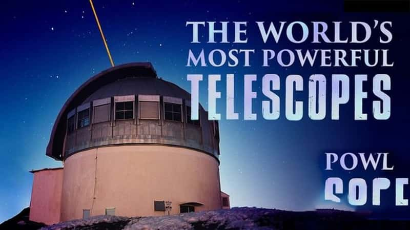 NASA¼ƬȻƼ-ǿԶ The World's Most Powerful Telescopes-Ѹ