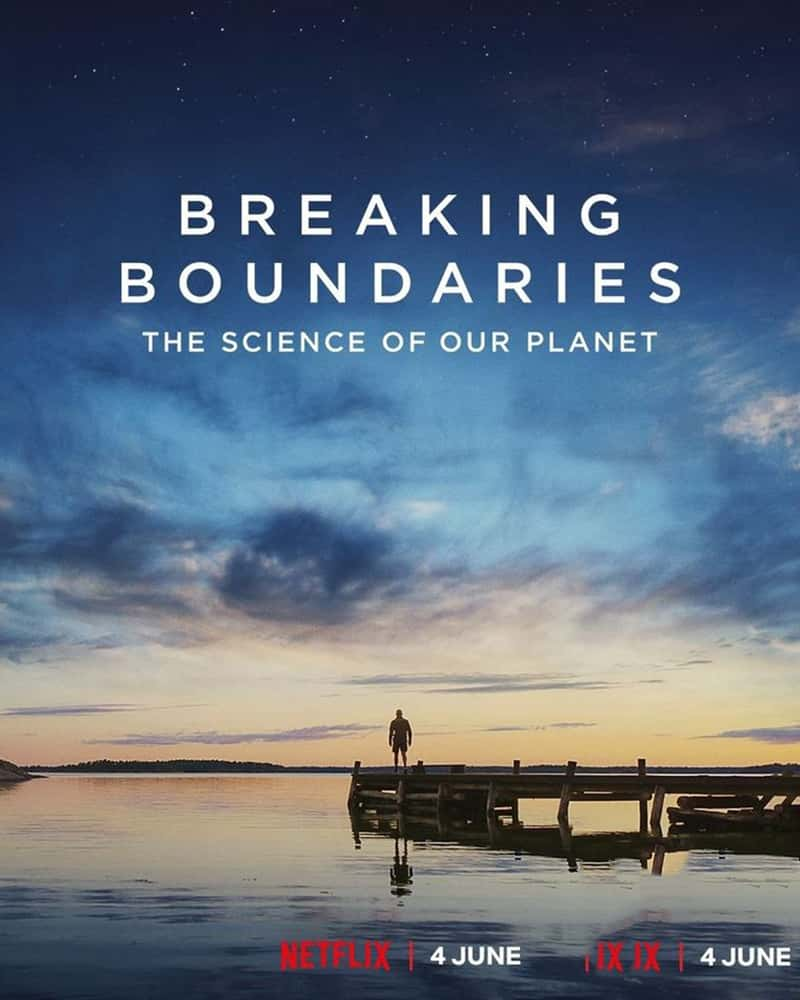 Netflix¼ƬƱ߽磺Ŀѧ Breaking Boundaries: The Science of Our Planet  2021-Ѹ