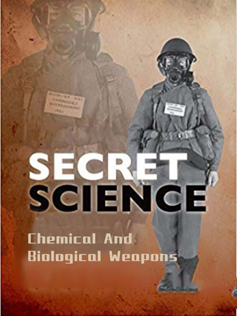 Ӣ¼Ƭܿѧ Secret Science: Chemical And Biological Weapons 2016-Ѹ