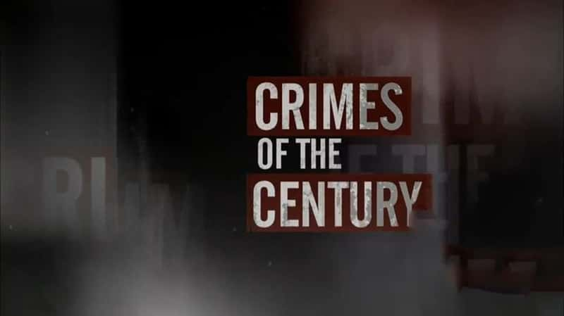 CNN¼Ƭ֮ Crimes of the Century 2013-Ѹ