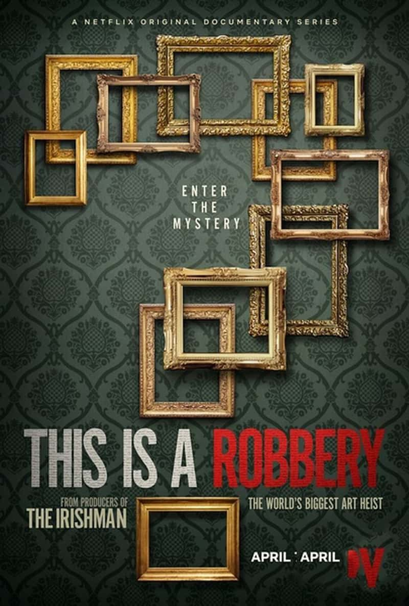 Netflix¼ƬʷƷ԰ This is a Robbery: The World's Greatest Art Heist-Ѹ