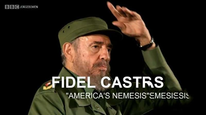 BBC¼Ƭ˹- Fidel Castro - America's Nemesis-Ѹ