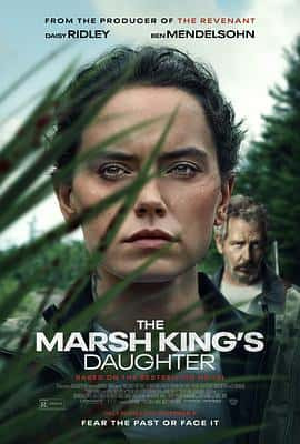 【蓝光|原盘|收藏】《沼泽王的女儿the.marsh.kings.daughter.2023.2160p.web-dl.ddp5.1.dv.hdr.h.265-flux[tgx][18.67g]》 18.67 GB