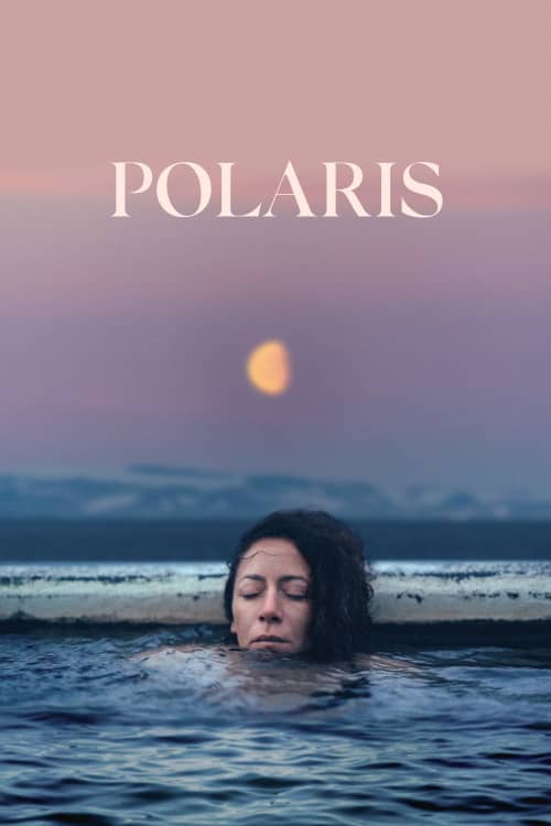 《 Polaris》（2022） - 4K/1080P/720高清蓝光下载