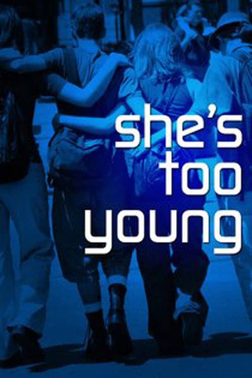 《她太年轻了/She's Too Young》（2004） - 4K/1080P/720高清蓝光下载