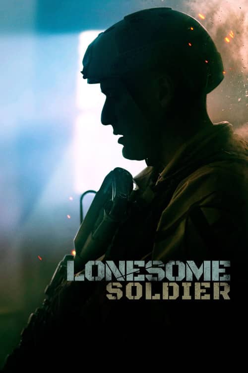 《孤独的士兵/Lonesome Soldier》（2023） - 4K/1080P/720高清蓝光下载