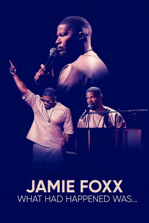 《杰米·福克斯：发生的事情是……/Jamie Foxx: What Had Happened Was...》（2024） - 4K/1080P/720高清蓝光下载