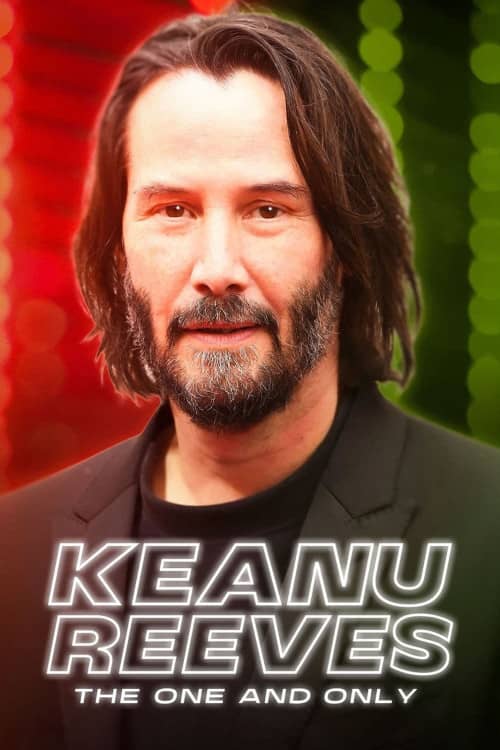 《 Keanu Reeves: The One and Only》（2024） - 4K/1080P/720高清蓝光下载