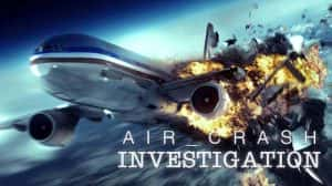 国家地理全球空难纪录片《空中浩劫 Air Crash Investigation》第20季 720P1080i高清纪录片资源-高清标清1080P720P360P迅雷BT网盘下载