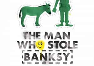 艺术品拍卖乱象纪录片《盗走班克斯 The Man Who Stole Banksy》全1集 720P/1080i高清纪录片资源-高清标清1080P720P360P迅雷BT网盘下载