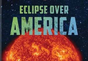 PBS天文纪录片《美国日食 Eclipse over America》全1集 720P/1080i高清纪录片资源-高清标清1080P720P360P迅雷BT网盘下载