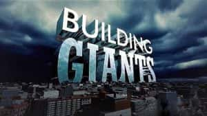 探索频道工程纪录片《建筑巨无霸 Building Giants》全7集 720P/1080i高清纪录片资源-高清标清1080P720P360P迅雷BT网盘下载