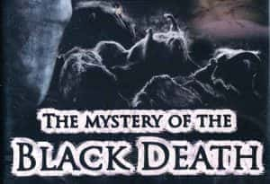 BBC瘟疫灾害纪录片《黑死病之谜 The mystery of the black death》全1集 标清纪录片资源-高清标清1080P720P360P迅雷BT网盘下载