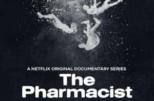 Netflix犯罪悬疑纪录片《药剂师 The Pharmacist》第1季 720P/1080i高清纪录片资源-高清标清1080P720P360P迅雷BT网盘下载