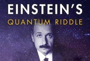 PBS物理研究纪录片《爱因斯坦难解的量子之谜 Einstein’s Quantum Riddle》全1集 720P/1080i高清纪录片资源-高清标清1080P720P360P迅雷BT网盘下载