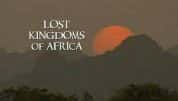 BBC古文明纪录片《非洲失落的帝国 Lost Kingdoms of Africa》第1季 标清纪录片-高清标清1080P720P360P迅雷BT网盘下载