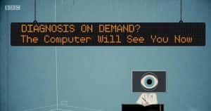 BBC医疗健康纪录片《人工智能问诊 Diagnosis on Demand The Computer Will See You Now》全1集 720P/1080i高清纪录片资源-高清标清1080P720P360P迅雷BT网盘下载