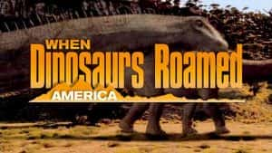 探索频道史前生物纪录片《恐龙纪元 When Dinosaurs Roamed America》全2集 720P/1080i纪录片资源-高清标清1080P720P360P迅雷BT网盘下载