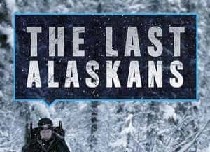 荒野生存纪录片《最后的阿拉斯加 The Last Alaskans》第4季 720P/1080i高清纪录片资源-高清标清1080P720P360P迅雷BT网盘下载