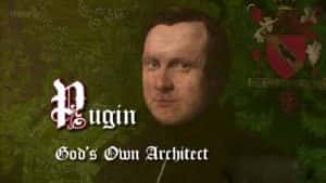 BBC人物传记纪录片《普金 上帝的建筑师 Pugin God’s Own Architect》全1集 720P/1080i高清纪录片资源-高清标清1080P720P360P迅雷BT网盘下载