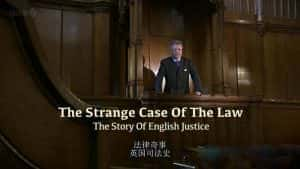 BBC历史人文纪录片《英国司法制度简史 The Strange Case of the Law》全3集 720P/1080i高清纪录片资源-高清标清1080P720P360P迅雷BT网盘下载