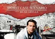 Discovery贝爷荒野求生纪录片《贝尔·格里尔斯：绝境求生手册 Worst Case Scenario》全6集 720P/1080i高清纪录片-高清标清1080P720P360P迅雷BT网盘下载