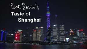 BBC美食纪录片《上海之味：里克·斯坦的上海美食之旅 Rick Stein’s Taste of Shanghai》全1集 720P/1080i高清纪录片资源-高清标清1080P720P360P迅雷BT网盘下载