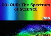 BBC科学纪录片《色彩的奥秘 Colour: The Spectrum of Science》全3集 720P/1080i高清纪录片-高清标清1080P720P360P迅雷BT网盘下载