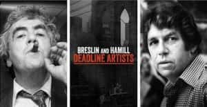 HBO人物传记纪录片《布雷斯林和哈米尔：最后期限艺术家 Breslin and Hamill: Deadline Artists》全1集 720P/1080i高清纪录片资源-高清标清1080P720P360P迅雷BT网盘下载