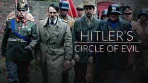 历史纪录片《希特勒的邪恶朋友圈 Hitler’s Circle of Evil》全10集 720P/1080i高清纪录片资源-高清标清1080P720P360P迅雷BT网盘下载