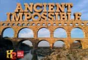 CCTV央视历史传奇纪录片《古代奇迹 Ancient Impossible》全10集 720P/1080i高清纪录片-高清标清1080P720P360P迅雷BT网盘下载