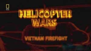 国家地理武器纪录片《直升机战争 Helicopter Missions》全4集 720P/1080i高清纪录片资源-高清标清1080P720P360P迅雷BT网盘下载