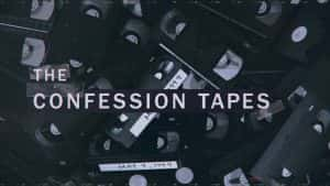 NetFlix犯罪纪录片《认罪口供 The Confession Tapes》全7集 720P/1080i高清纪录片资源-高清标清1080P720P360P迅雷BT网盘下载