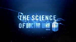 BBC物理纪录片《神秘博士背后的科学 The Science of Doctor Who》全1集 720P/1080i高清纪录片资源-高清标清1080P720P360P迅雷BT网盘下载