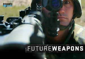 探索频道未来武器纪录片《新时代武器 FutureWeapons》全29集 720P/1080i高清纪录片资源-高清标清1080P720P360P迅雷BT网盘下载