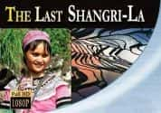 旅行人文纪录片《最后的香格里拉 The Last Shangri-La》全1集 720P/1080i高清纪录片-高清标清1080P720P360P迅雷BT网盘下载