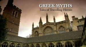 BBC历史宗教纪录片《希腊神话的真相 Greek Myths:Tales of Travelling Heroes》全1集 720P/1080i高清纪录片资源-高清标清1080P720P360P迅雷BT网盘下载